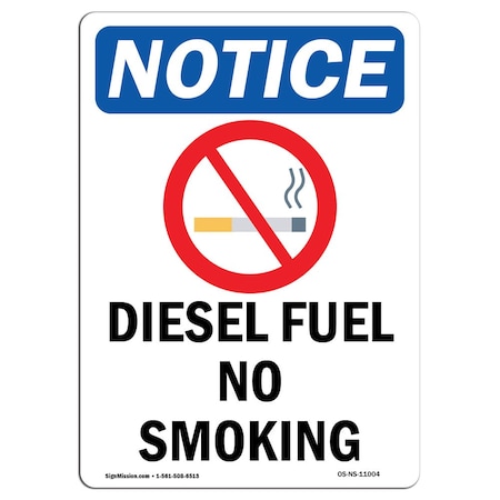 Signmission OSHA Notice Sign, 14" Height, Aluminum, Diesel Fuel No Smoking Sign With Symbol, Portrait OS-NS-A-1014-V-11004